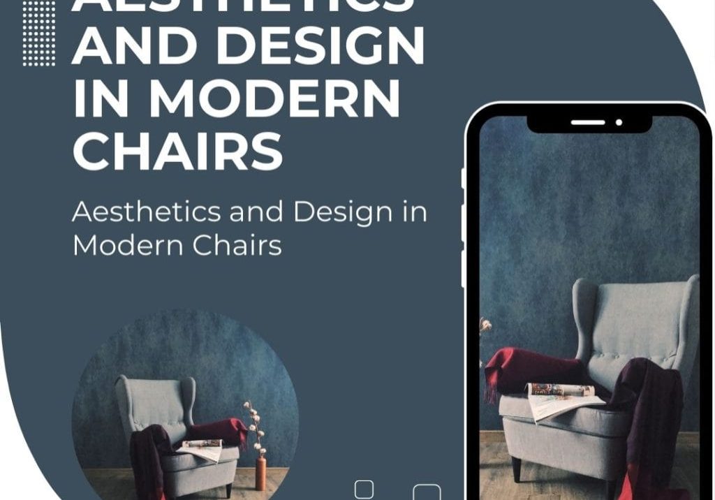 Aesthetics and Design in Modern Chairs
