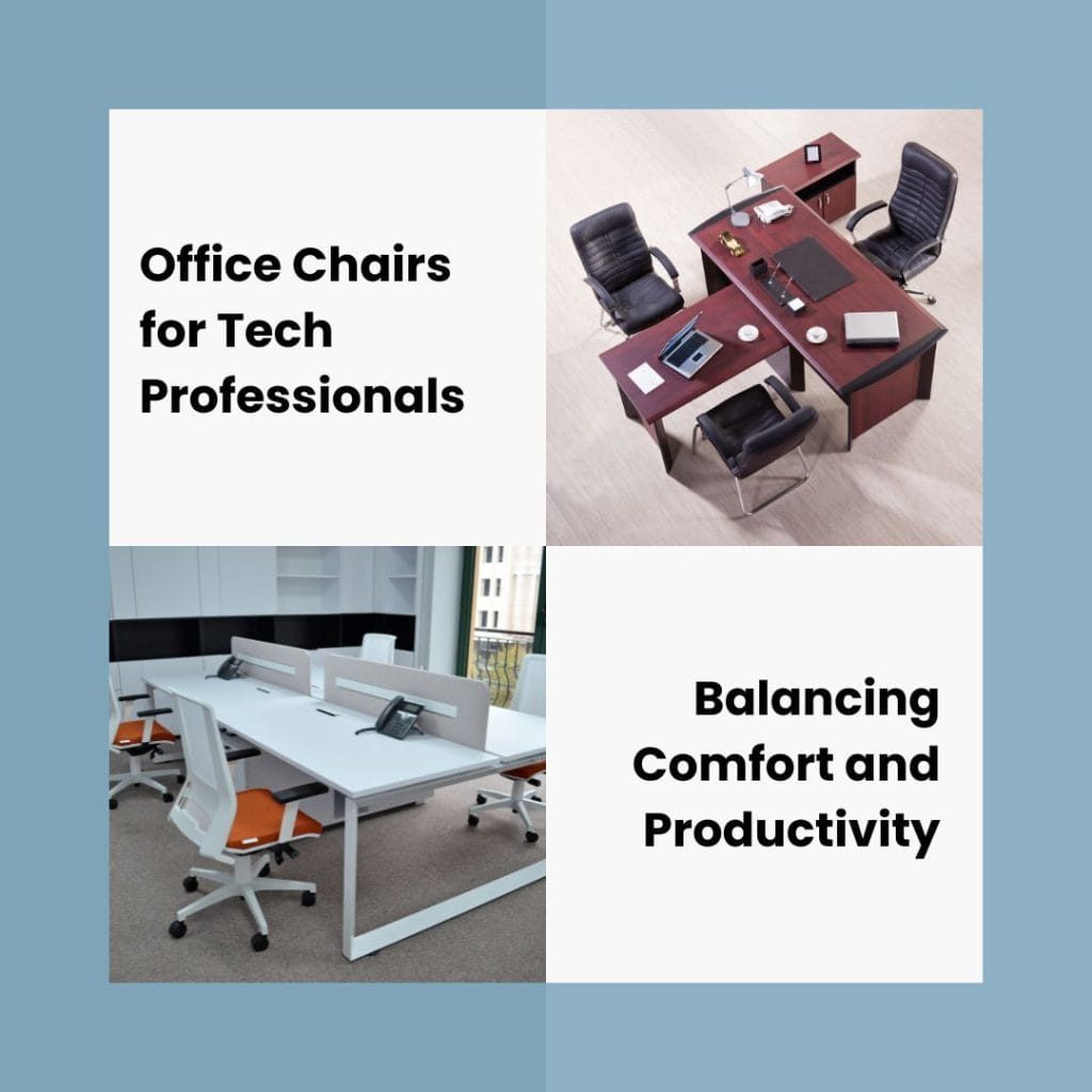 Office Chairs for Tech Professionals