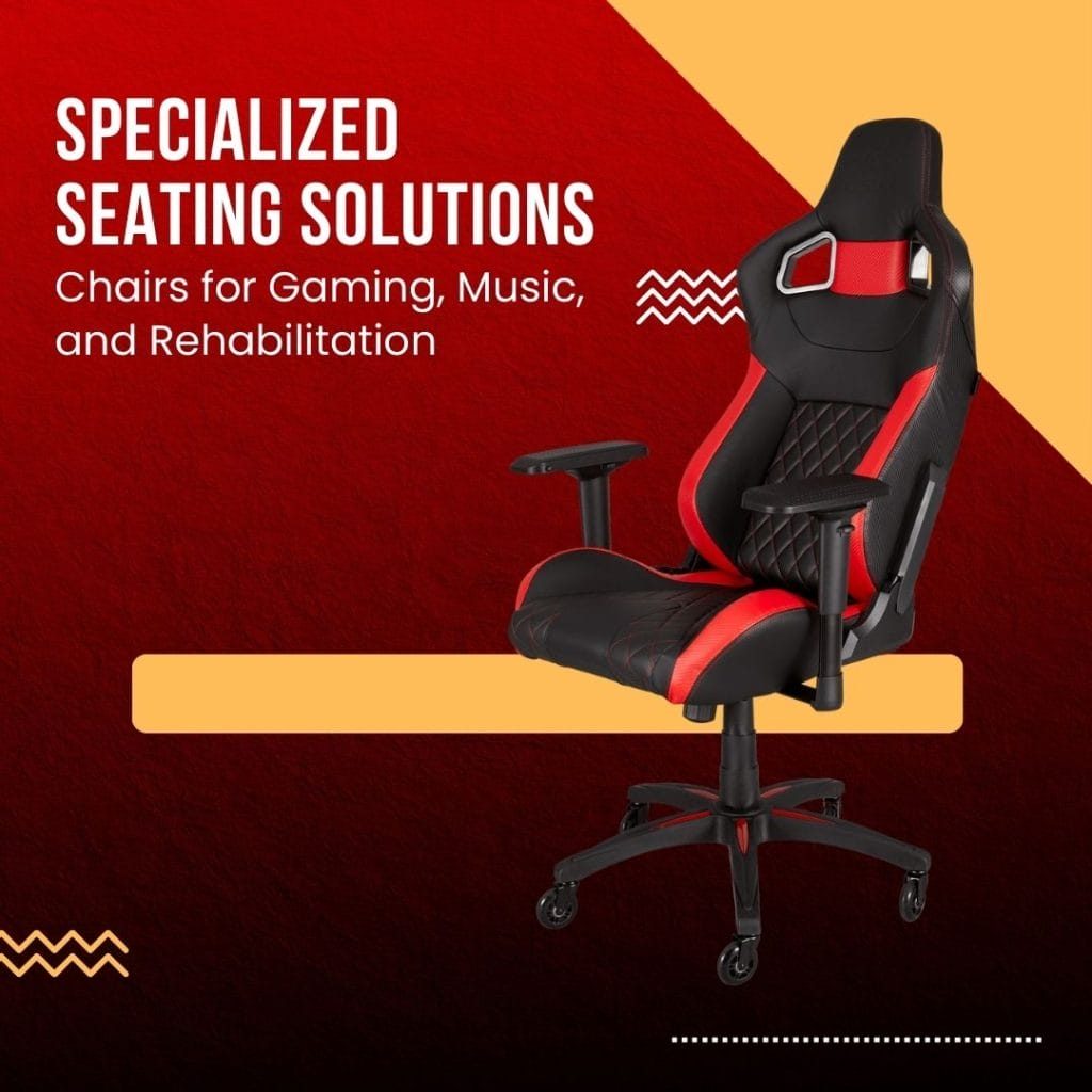 Solutions Chairs for Gaming, Music, and Rehabilitation