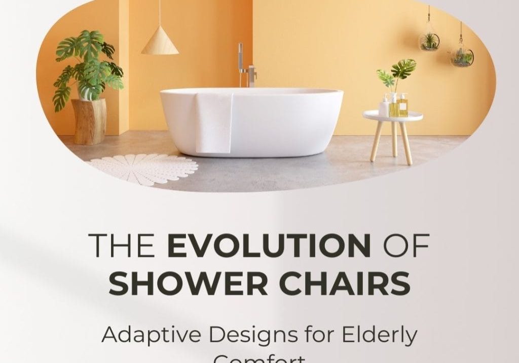 Shower Chairs Adaptive Designs for Elderly Comfort